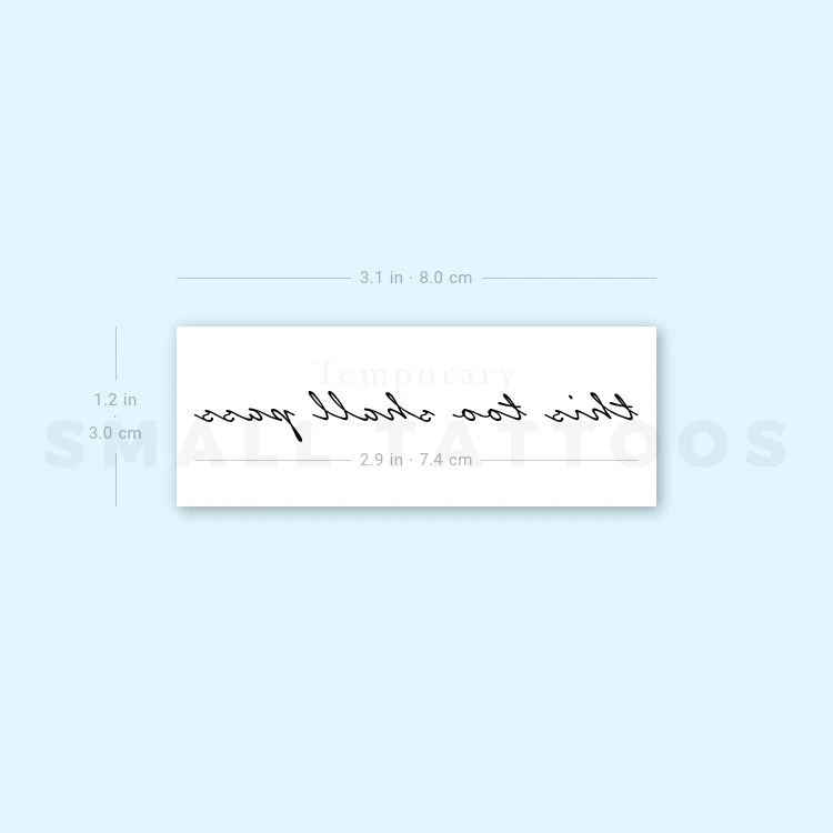This Too Shall Pass Temporary Tattoo (Set Of 3) 8 This Too Shall Pass Temporary Tattoo (Set Of 3) - Image 6