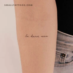 Handwritten Font Be Here Now Temporary Tattoo (Set Of 3)