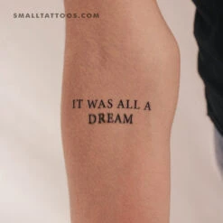 It Was All A Dream Temporary Tattoo - Set Of 3