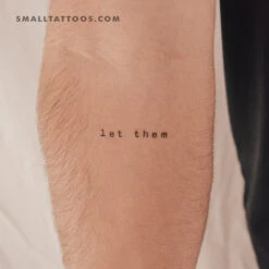 Typewriter Font Let Them Temporary Tattoo (Set Of 3)